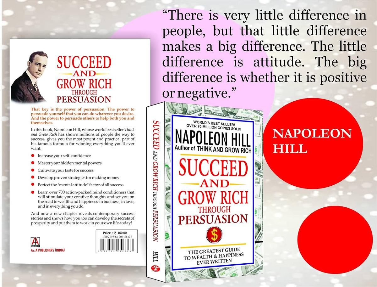 Succeed And Grow Rich Through Persuasion