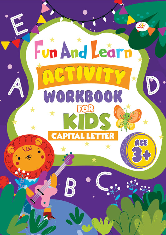 FUN AND LEARN ACTIVITY WORKBOOK FOR KIDS CAPITAL LETTER