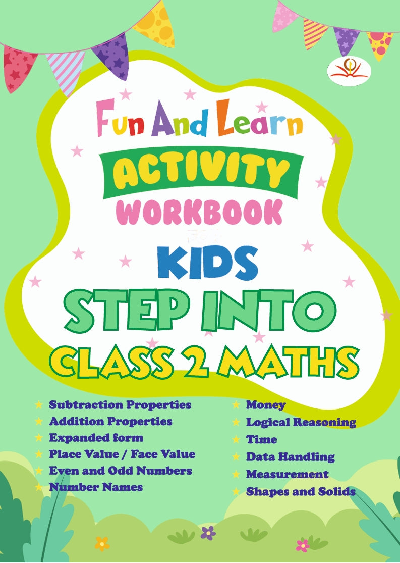 FUN AND LEARN ACTIVITY WORKBOOK FOR KIDS STEP INTO CLASS 2 MATHS