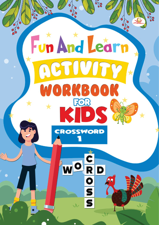 FUN AND LEARN ACTIVITY WORKBOOK FOR KIDS Crossword-1