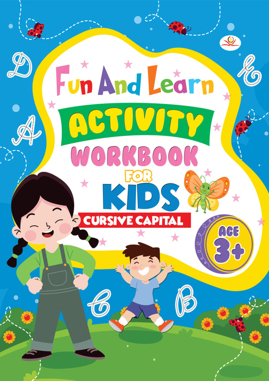 FUN AND LEARN ACTIVITY WORKBOOK FOR KIDS CURSIVE CAPITAL LETTER