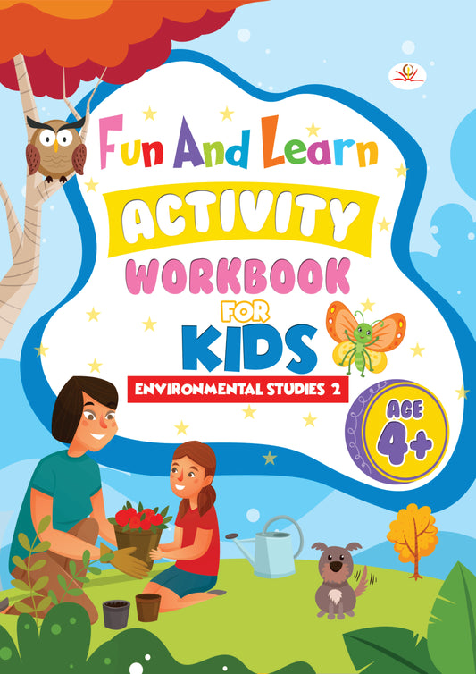 FUN AND LEARN ACTIVITY WORKBOOK FOR KIDS Evs Book 2