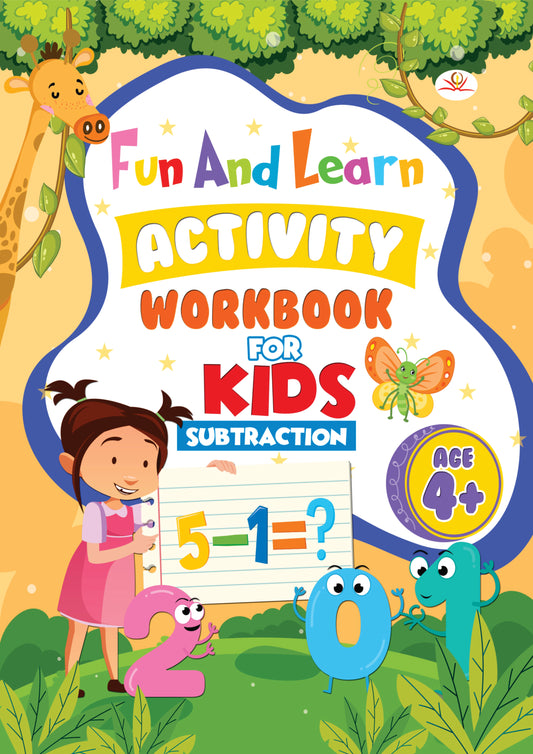 FUN AND LEARN ACTIVITY WORKBOOK FOR KIDS Subtraction