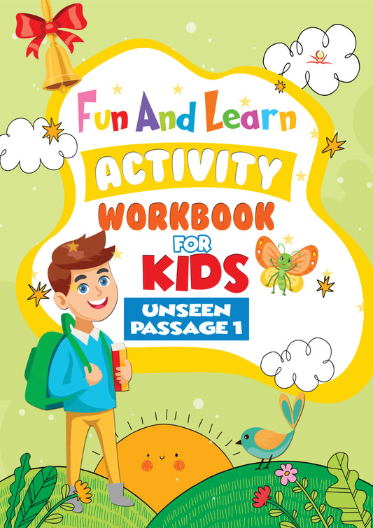 FUN AND LEARN ACTIVITY WORKBOOK FOR KIDS Unseen Passage 1