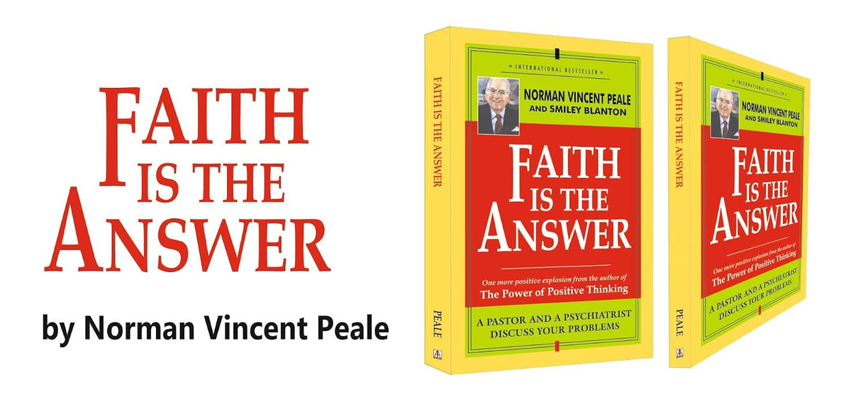 Faith Is the Answer by Norman Vincent Peale | Transform Your Life Through Belief, Confidence & Inner Strength